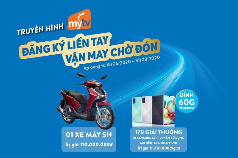 MyTV bùng nổ khuyến mại hè với quà tặng hơn 2 tỷ đồng cho khách hàng đăng ký mới